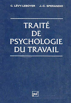 Traité de psychologie du travail