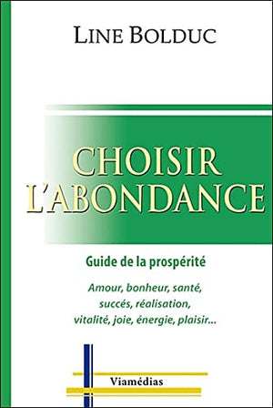 Choisir l'abondance