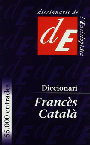 Nou Diccionari Francès-Català: 45 (Diccionaris Bilingües)