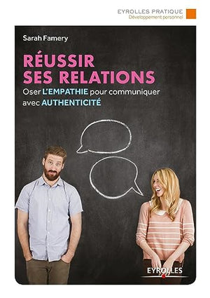 Réussir ses relations