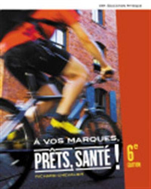 À vos marques, prêts, santé ! 6e Ed.: Manuel + MonLab - Étudiants (36 mois)