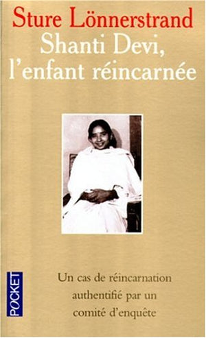 Shanti Devi, l'enfant réincarnée