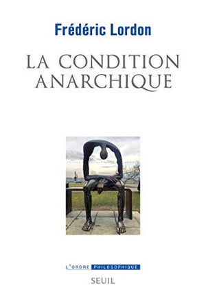 La Condition anarchique