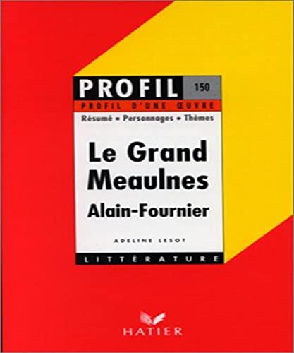 "Le grand Meaulnes" (1913), Alain Fournier,