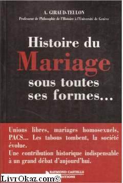 Histoire du mariage sous toutes ses formes