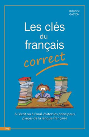 Les clés du français correct