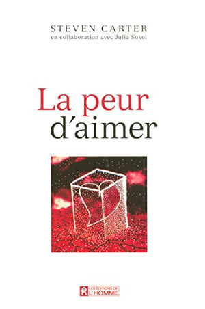 La peur d'aimer