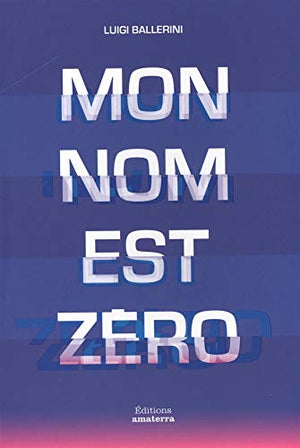 Mon nom est zéro