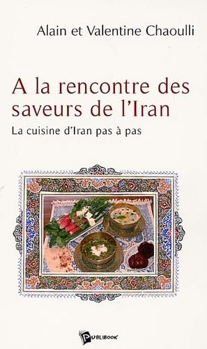 A la rencontre des saveurs de l'Iran