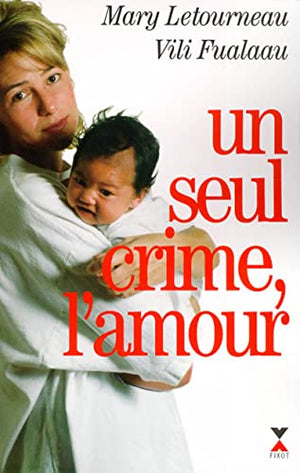 Un seul crime, l'amour