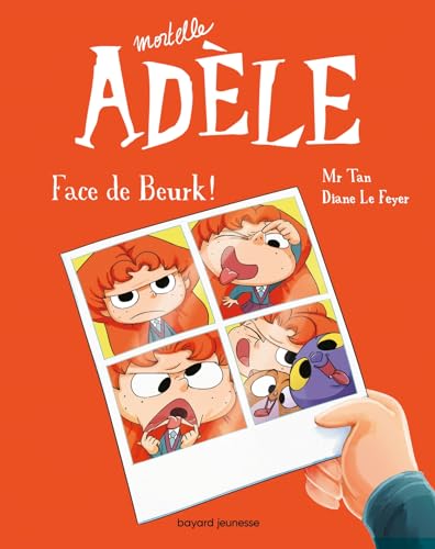 BD Mortelle Adèle, Tome 19: Face de Beurk !