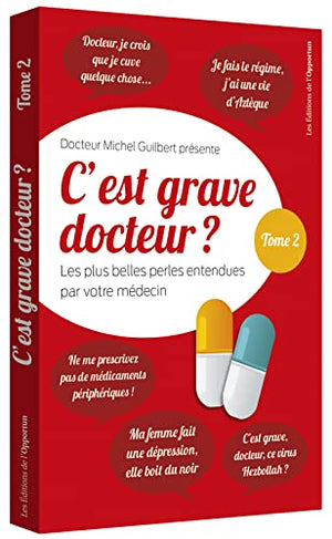 C'est grave docteur - tome 2