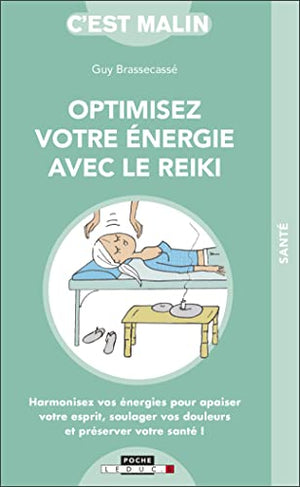 Optimisez votre énergie avec le reiki