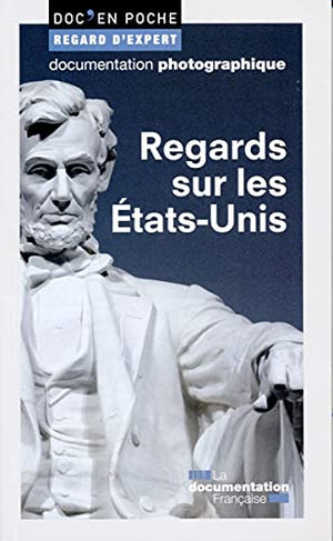 Regards sur les Etats-Unis