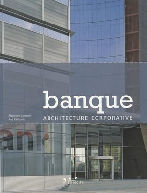 Banque : Architecture corporative