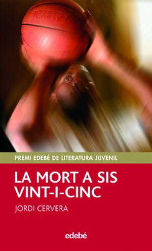 La mort a sis vint-i-cinc