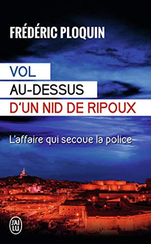 Vol au-dessus d'un nid de ripoux