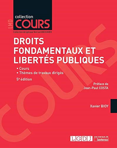 DROITS FONDAMENTAUX ET LIBERTES PUBLIQUES - 5EME EDITION: COURS - THEMES DE TRAVAUX DIRIGES