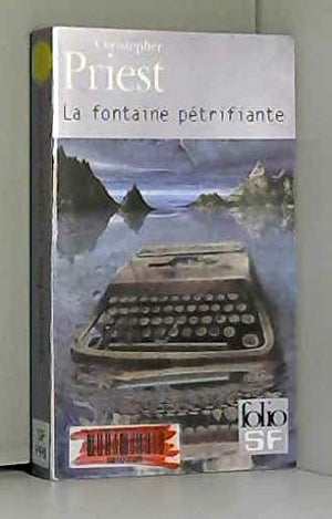 La fontaine pétrifiante