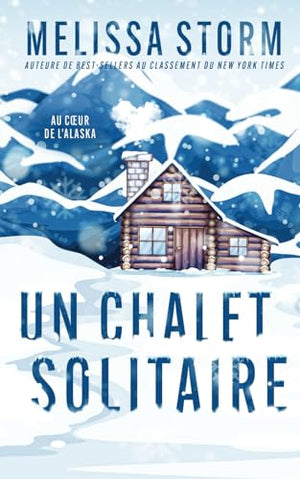 Un chalet solitaire