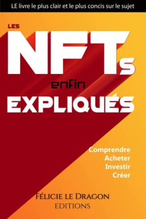 Les NFT enfin expliqués