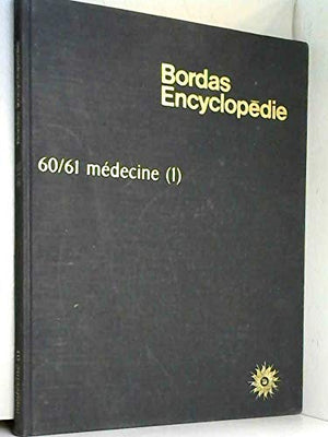 Medecine (Bordas Encyclopedie) (French Edition)