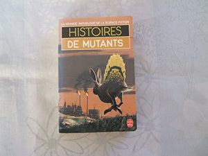 Histoires de mutants