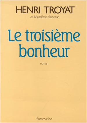 Le troisième bonheur