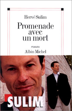 Promenade avec un mort