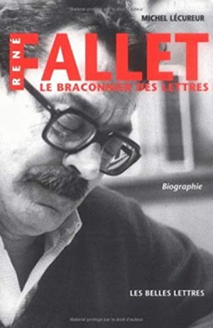 René Fallet: Le braconnier des lettres. Biographie.