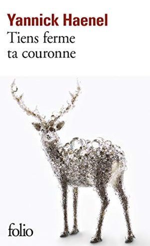 Tiens ferme ta couronne