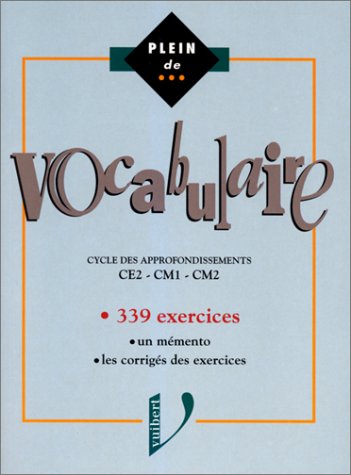 Vocabulaire, CE2, CM1, CM2