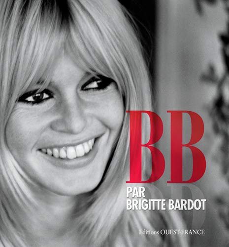 B. B. par Brigitte Bardot