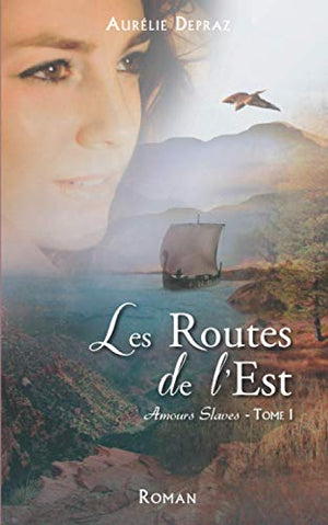 Les routes de l'est