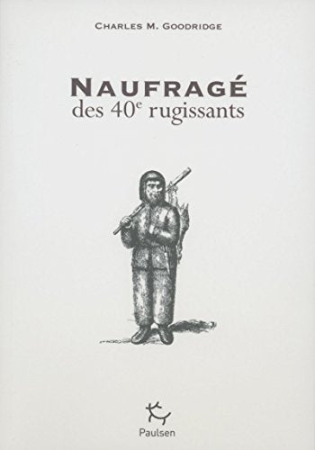 Naufragé des 40e rugissants (1820-1831)