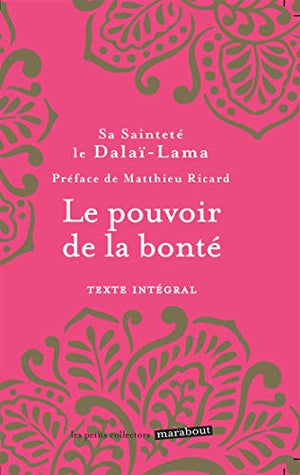 Le pouvoir de la bonté