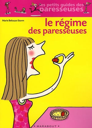 Le Régime des paresseuses