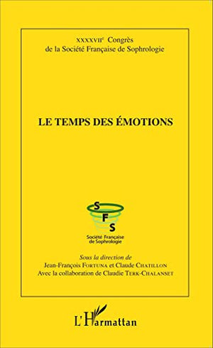 Le temps des émotions