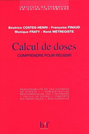 Calcul de doses : Comprendre pour réussir