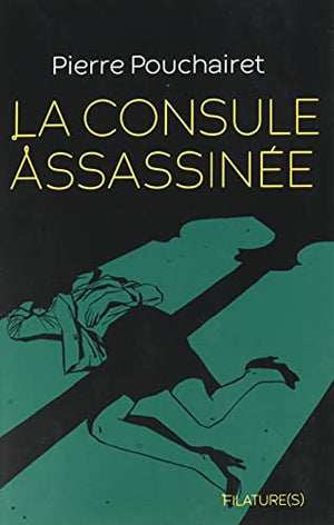 La consule assassinée