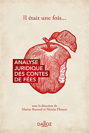 Il était une fois...analyse juridique des contes de fées