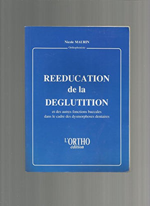 Rééducation de la déglutition