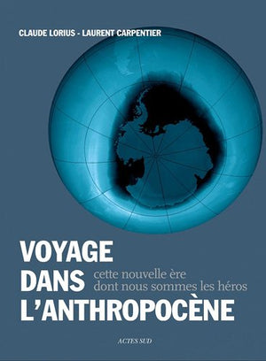 Voyage dans l'anthropocène