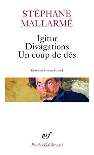 Igitur, Divagations, Un coup de dés