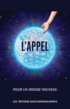 L'appel - Pour un monde nouveau