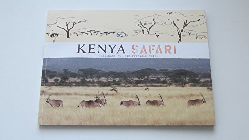 Kenya  safari mode d'emploi