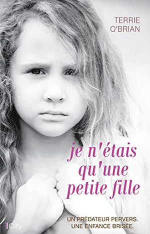 Je n'étais qu'une petite fille