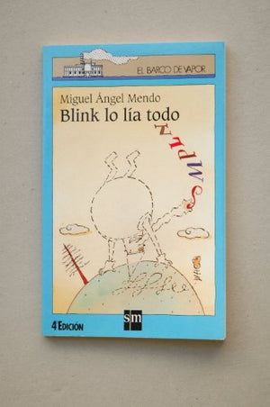 Blink lo lía todo