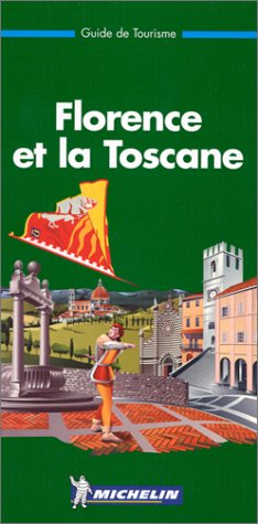 Florence et la Toscane