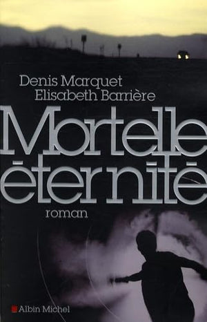 Mortelle éternité